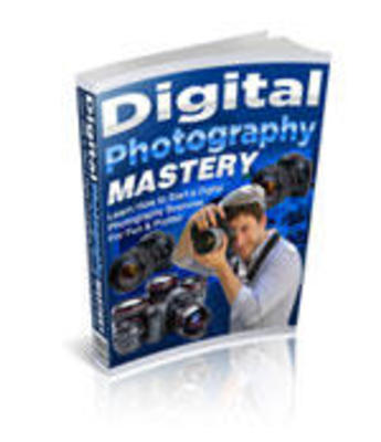Product picture Digital Photography Mastery