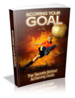 Product picture  Scoring Your Goal - With Master Resell Rights Included