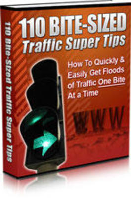 Product picture   110 Traffic Super Tips - With Master Resell Rights Include