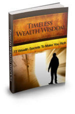 Product picture   Timeless Wealth Wisdom - With Master Resell Rights Include